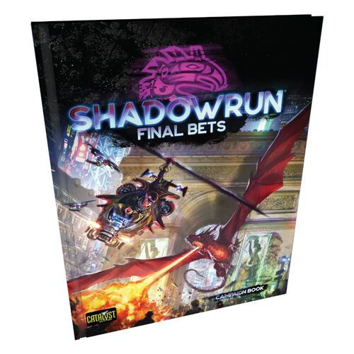 Shadowrun - Final Bets