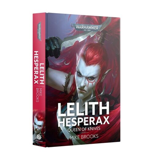 BL3179 Lelith Hesperax: Queen Of Knives (Hb)