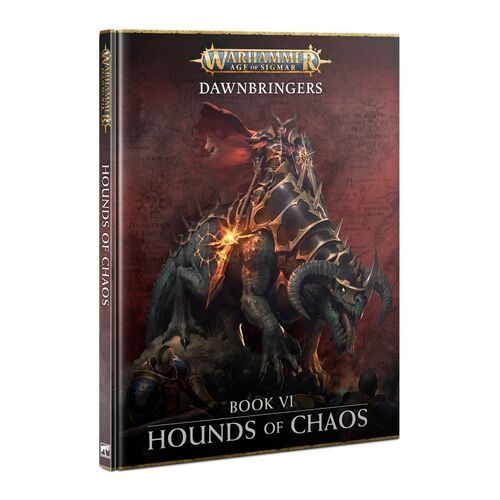 80-48 Age Of Sigmar: Dawnbringers: Book Vi - Hounds Of Chaos