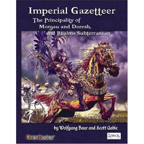 Imperial Gazetteer: The Principality of Morgau and Doresh