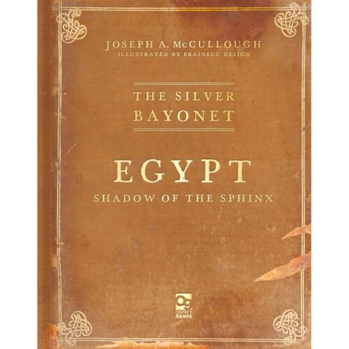 The Silver Bayonet: Egypt - Shadow of the Sphinx