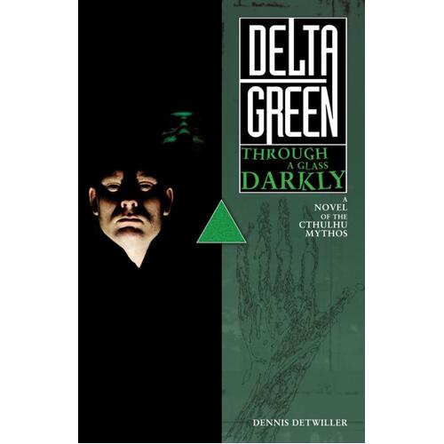 Delta Green: Through A Glass Darkly (Hardcover)