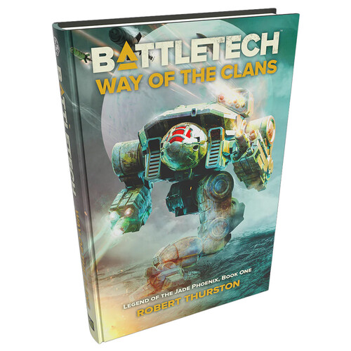 Battletech: Legend of the Jade Phoenix Book 1 - Way of the Clans