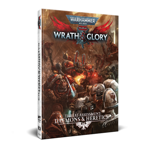 Warhammer 40,000 Wrath & Glory: Threat Assessment - Daemons & Heretics