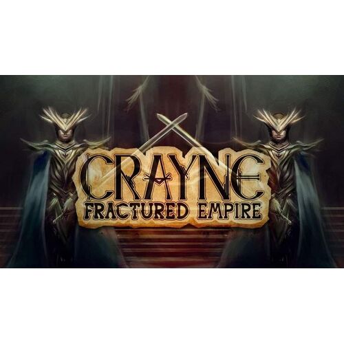 Crayne: Fractured Empire