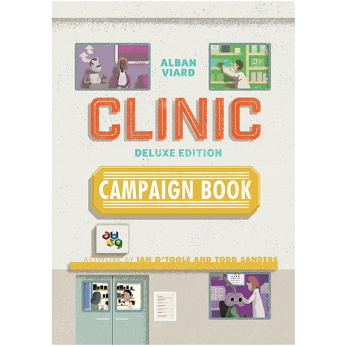 Clinic Deluxe Edition: Campaign Book