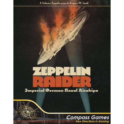 Zeppelin Raider: Imperial German Naval Airships (Solitaire)