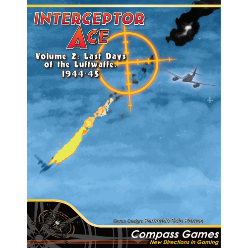 Interceptor Ace Vol 2: Last Days Luftwaffe