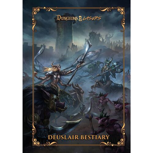 Dungeons & Lasers: THE WORLD OF DEUSLAIR: BESTIARY BOOK (hardcover)