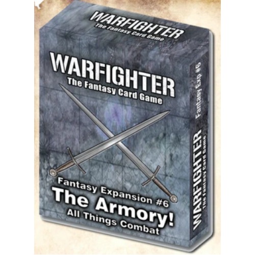 Warfighter Fantasy: Expansion #6 - The Armory