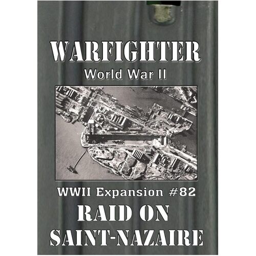 Warfighter: World War II - Expansion #Exp 82 Raid on Saint Nazaire