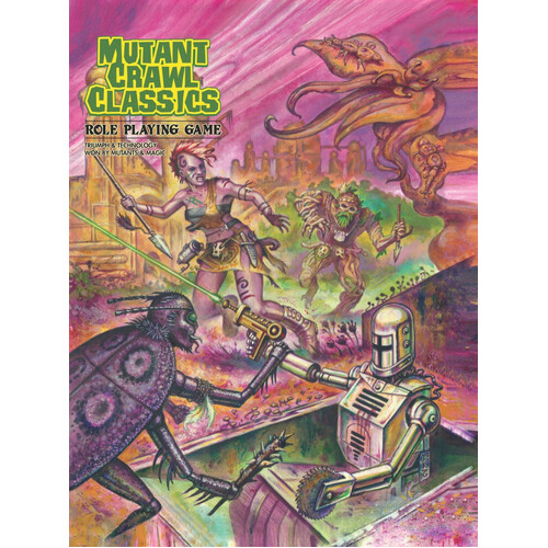 Mutant Crawl Classics RPG (Hardcover Edition)