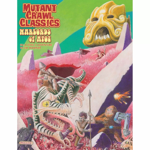 Mutant Crawl Classics: RPG #4 - Warlords of ATOZ