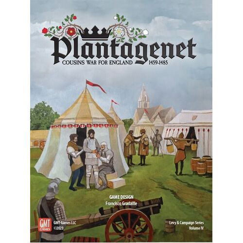 Plantagenet: Cousins’ War for England, 1459 - 1485