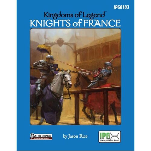 Kingdoms of Legend: Knights of France