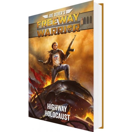 Joe Dever's Freeway Warrior 1 - Highway Holocaust