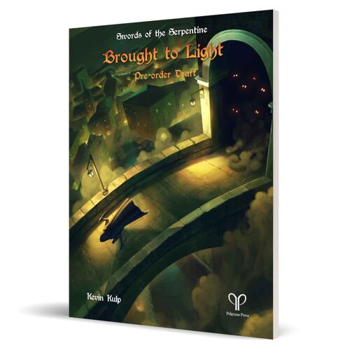 Swords of the Serpentine RPG: Brought to Light Adventure Collection