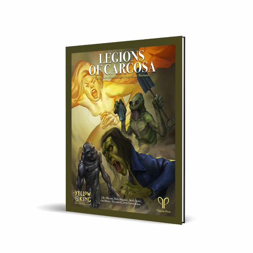 Yellow King RPG: Legions of Carcosa