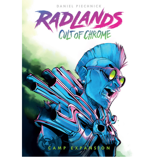 Radlands: Cult Of Chrome